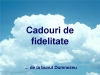 Cadouri de fidelitate