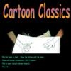 Cartoon Classics