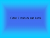 Cele 7 minuni