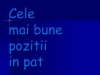 Cele mai tari pozitii