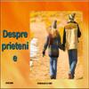 Despre prietenie