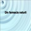 Din farmacia naturii