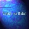 Einfach nur Bilder