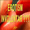 Erotism Involuntar. 02