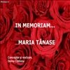 IN MEMORIAM MARIA TANASE