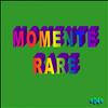 Momente Rare. 04