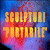 Sculpturi Portabile
