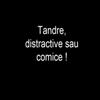Tandre,distractive sau comice