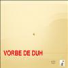 Vorbe de duh